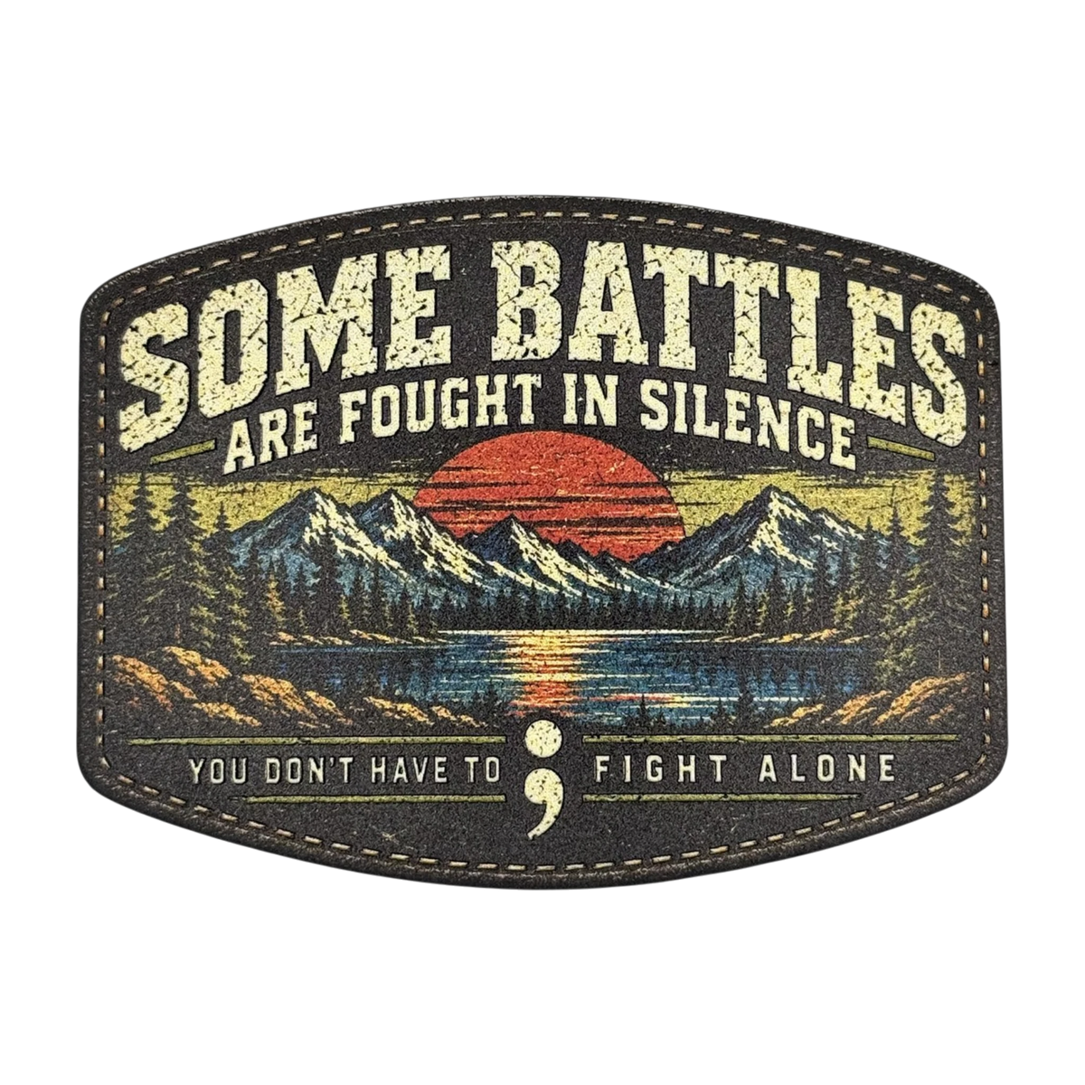 Some Battles Are Fought in Silence mental health awareness UV printed leatherette hat patch with semicolon and mountain sunset